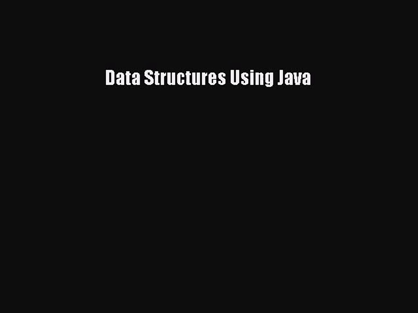 [PDF Download] Data Structures Using Java [PDF] Full Ebook