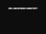 [PDF Download] JDBC: JAVA DATABASE CONNECTIVITY [Read] Full Ebook