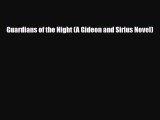 [PDF Download] Guardians of the Night (A Gideon and Sirius Novel) [PDF] Full Ebook
