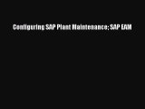 [PDF Download] Configuring SAP Plant Maintenance SAP EAM [PDF] Online