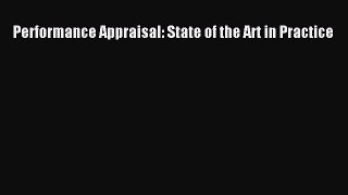 [PDF Download] Performance Appraisal: State of the Art in Practice [Download] Full Ebook