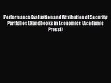 [PDF Download] Performance Evaluation and Attribution of Security Portfolios (Handbooks in
