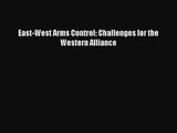 [PDF Download] East-West Arms Control: Challenges for the Western Alliance [PDF] Full Ebook