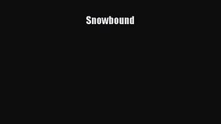[PDF Download] Snowbound [Download] Online
