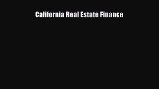 [PDF Download] California Real Estate Finance [Download] Full Ebook