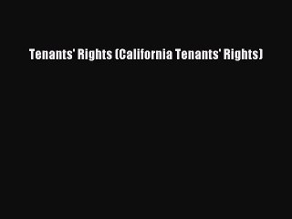 [PDF Download] Tenants' Rights (California Tenants' Rights) [PDF] Online