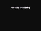 [PDF Download] Appraising Real Property [Read] Online