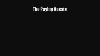 [PDF Download] The Paying Guests [Download] Online