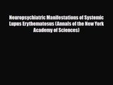 [PDF Download] Neuropsychiatric Manifestations of Systemic Lupus Erythematosus (Annals of the