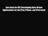 [PDF Download] Core Data for iOS: Developing Data-Driven Applications for the iPad iPhone and