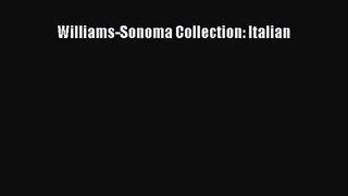 Read Williams-Sonoma Collection: Italian Ebook Free
