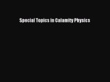 [PDF Download] Special Topics in Calamity Physics [Read] Online