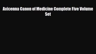 PDF Download Avicenna Canon of Medicine Complete Five Volume Set Download Online