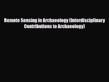 [PDF Download] Remote Sensing in Archaeology (Interdisciplinary Contributions to Archaeology)