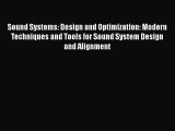 [PDF Download] Sound Systems: Design and Optimization: Modern Techniques and Tools for Sound