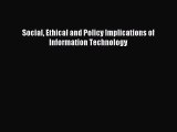 [PDF Download] Social Ethical and Policy Implications of Information Technology [Read] Online
