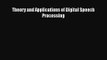 [PDF Download] Theory and Applications of Digital Speech Processing [Download] Online