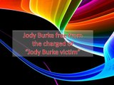 Jody Burke free from the charged “Jody Burke victim” that charged by his competitors