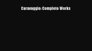 [PDF Download] Caravaggio: Complete Works [Download] Online
