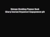 [PDF Download] Vintage Wedding Planner Book (Diary/Journal/Organiser) Engagement gift [Download]