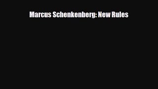 [PDF Download] Marcus Schenkenberg: New Rules [Read] Full Ebook