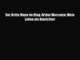 [PDF Download] Der Dritte Mann im Ring: Arthur Mercante: Mein Leben als Boxrichter [Read] Online