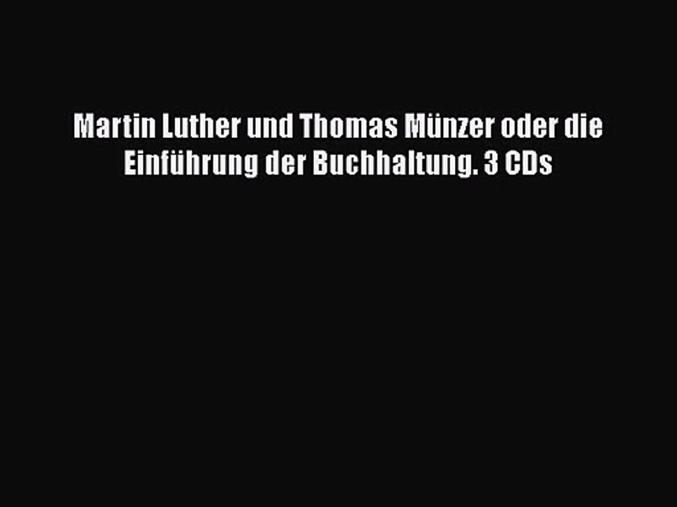 [PDF Herunterladen] Martin Luther und Thomas Münzer oder die Einführung der Buchhaltung. 3