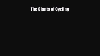 [PDF Download] The Giants of Cycling [PDF] Full Ebook
