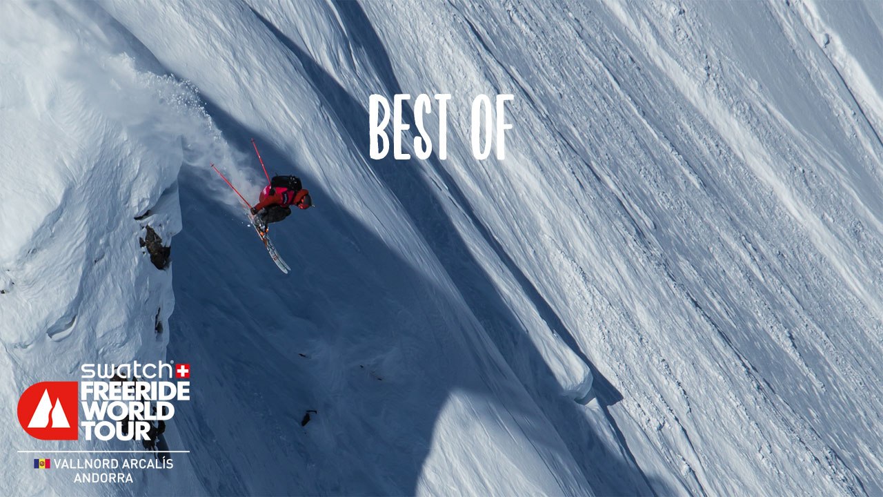 Best Of - Vallnord Arcalís - Swatch Freeride World Tour 2016