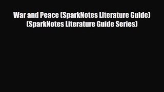 [PDF Download] War and Peace (SparkNotes Literature Guide) (SparkNotes Literature Guide Series)