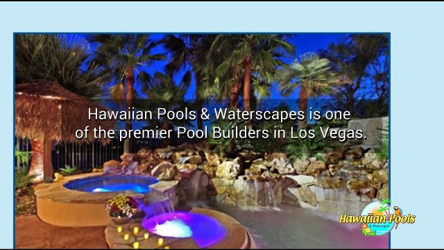 Las Vegas Pool Installation Companies - Hawaiianpoolsandwaterscapes.com