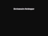 [PDF Télécharger] Dictionnaire Heidegger [PDF] en ligne