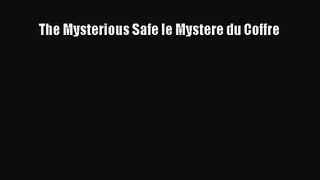 [PDF Télécharger] The Mysterious Safe le Mystere du Coffre [lire] Complet Ebook