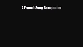 [PDF Download] A French Song Companion [Read] Full Ebook