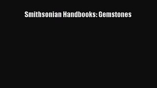 [PDF Download] Smithsonian Handbooks: Gemstones [Download] Full Ebook