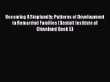 [PDF Download] Becoming A Stepfamily: Patterns of Development in Remarried Families (Gestalt