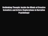 [PDF Download] Rethinking Thought: Inside the Minds of Creative Scientists and Artists (Explorations