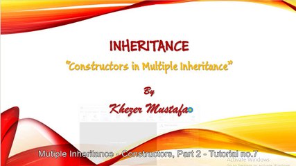 Mutiple Inheritance - Constructors, Part 2 - Tutorial no.7