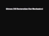 [PDF Download] Citroen 2CV Restoration (Car Mechanics) [Download] Online