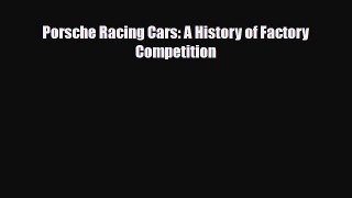 [PDF Download] Porsche Racing Cars: A History of Factory Competition [PDF] Full Ebook