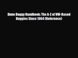 [PDF Download] Dune Buggy Handbook: The A-Z of VW-Based Buggies Since 1964 (Reference) [PDF]