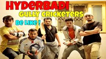 Indian Gully Cricket Be Like l Hyderabadi Comedy l The Baigan Vines