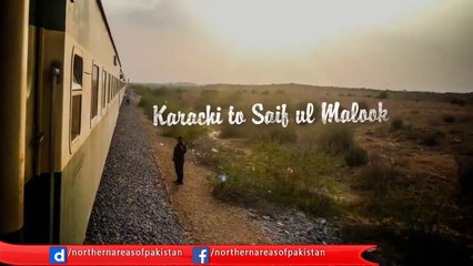 A Journey From Karachi to Saif-ul-Malook (Naran)...