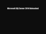 [PDF Download] Microsoft SQL Server 2014 Unleashed [Read] Online