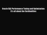 [PDF Download] Oracle SQL Performance Tuning and Optimization: It's all about the Cardinalities