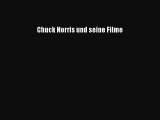 [PDF Herunterladen] Chuck Norris und seine Filme [Read] Online