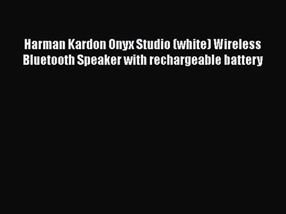 Harman Kardon Onyx Studio (white) Wireless Bluetooth Speaker with rechargeable battery