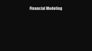[PDF Download] Financial Modeling [Read] Online
