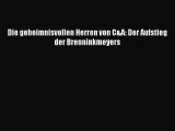 [PDF Download] Die geheimnisvollen Herren von C&A: Der Aufstieg der Brenninkmeyers [PDF] Full