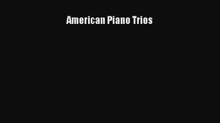 (PDF Download) American Piano Trios PDF